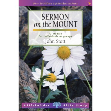 Lifebuilder: Sermon On The Mount PB - John Stott